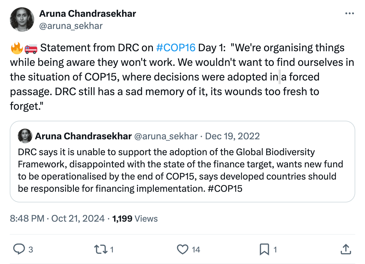 Aruna Chandrasekhar on X/Twitter (@aruna_sekhar): Statement from DRC on #COP16 Day 1: "We're organising things while being aware they won't work. We wouldn't want to find ourselves in the situation of COP15, where decisions were adopted in a forced passage. DRC still has a sad memory of it, its wounds too fresh to forget."